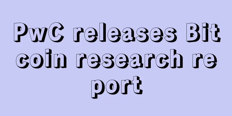 PwC releases Bitcoin research report