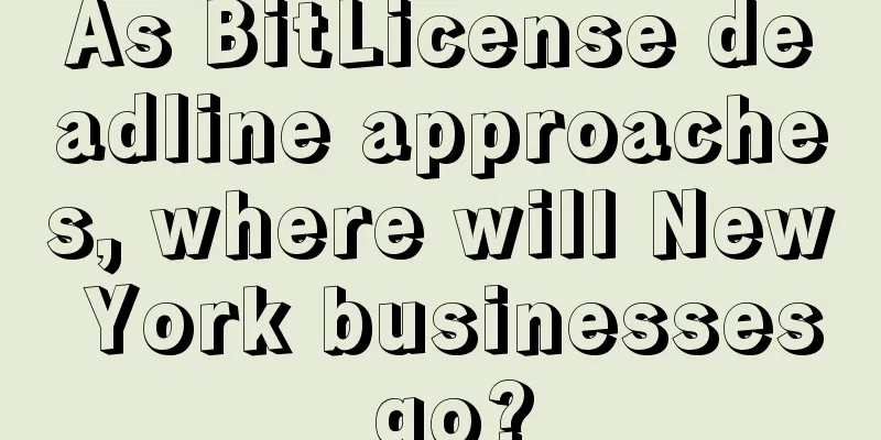As BitLicense deadline approaches, where will New York businesses go?