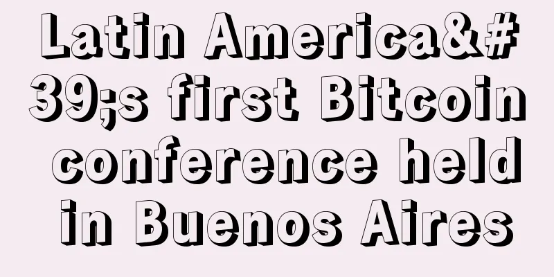Latin America's first Bitcoin conference held in Buenos Aires