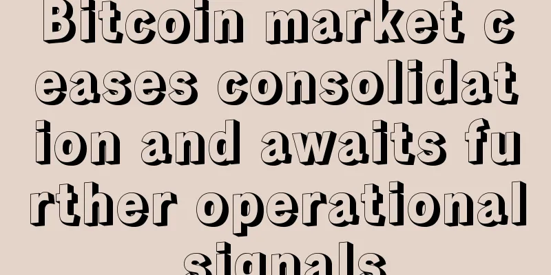 Bitcoin market ceases consolidation and awaits further operational signals