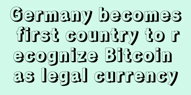 Germany becomes first country to recognize Bitcoin as legal currency