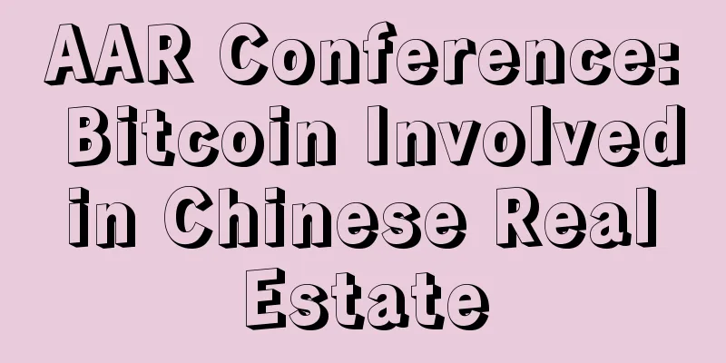 AAR Conference: Bitcoin Involved in Chinese Real Estate