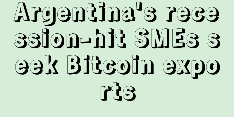 Argentina's recession-hit SMEs seek Bitcoin exports