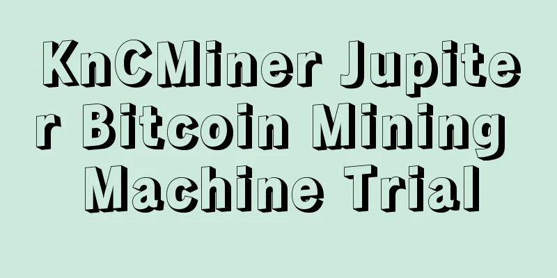 KnCMiner Jupiter Bitcoin Mining Machine Trial