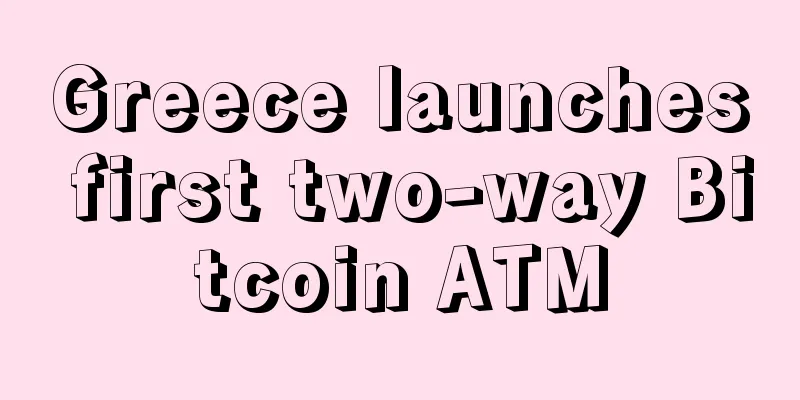Greece launches first two-way Bitcoin ATM