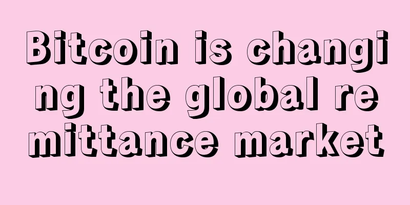 Bitcoin is changing the global remittance market