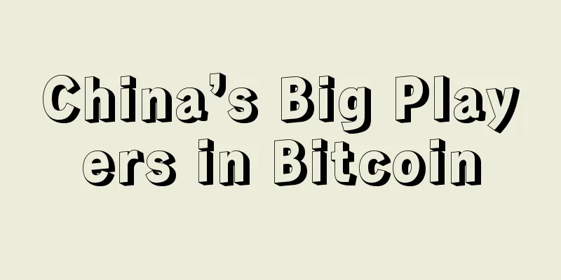 China’s Big Players in Bitcoin