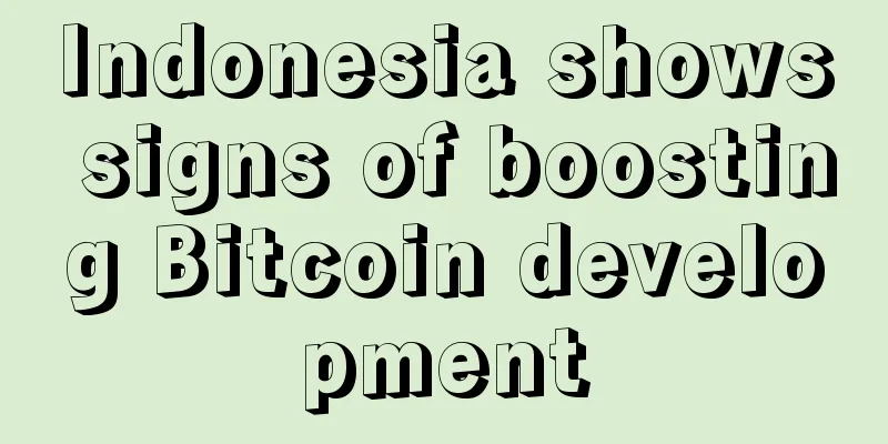 Indonesia shows signs of boosting Bitcoin development