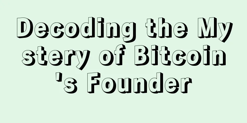 Decoding the Mystery of Bitcoin's Founder